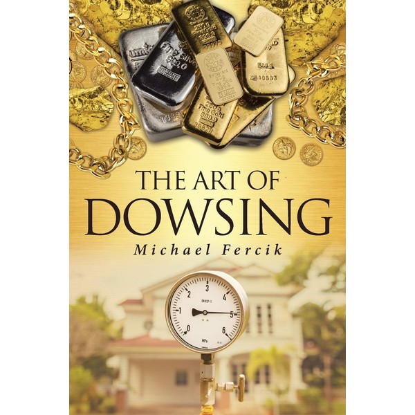 The Art of Dowsing