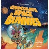 Chocolate Space Bunnies: A Funny Bunny Space Adventure for Children