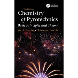 Chemistry of Pyrotechnics: Basic Principles and Theory, Third Edition