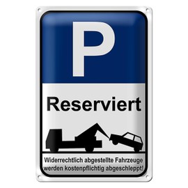 Parkplatzschild | Reserviert | Abschleppwarnung | Außenbereich | 20 cm x 30 cm