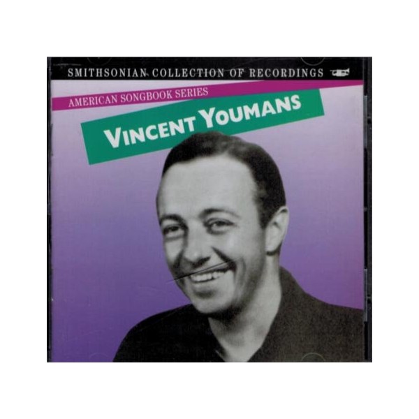 The American Songbook Series: Vincent Youmans by Smithsonian Collection [['audioCD']]