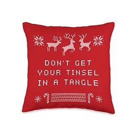 Christmas Eve Quotes Sarcastic Funny Message Don't Get Your Tinsel in a Tangle Christmas Sayings Xmas Throw Pillow, 16x16, Multicolor
