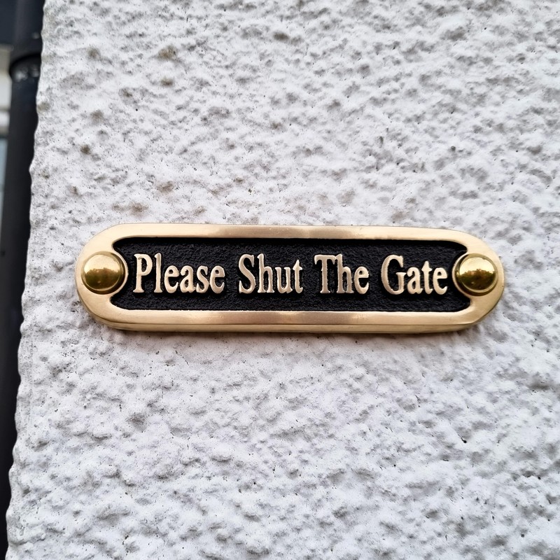 Please Shut The Gate Brass Door Sign. Traditional Style Home