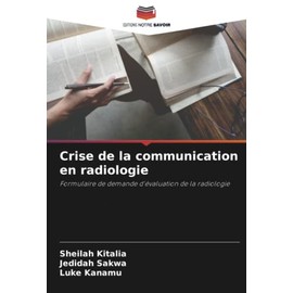 Crise de la communication en radiologie: Formulaire de demande d'évaluation de la radiologie