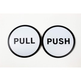 Push Pull Sticker Set for Glass Doors and Smooth Surfaces | 4" Round Push Pull Signs | Push Pull Signage | 1 Push Sign & 1 Pull Sign | Door Signage for Entryway