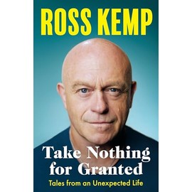 Take Nothing for Granted: Tales from an Unexpected Life