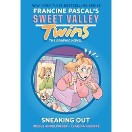 Sneaking Out (Sweet Valley Twins: The Graphic Novel #5)