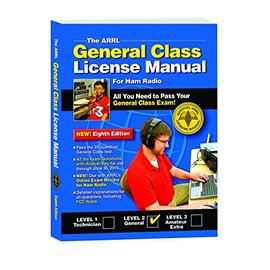 The ARRL General Class License Manual: For Ham Radio (ARRL General Class License Manual for the Radio Amateur)