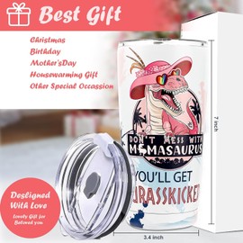 Best Mom Gifts On Christmas, Birthday, Mother Day - Funny Don't Mess with Mamasaurus You'll Get Jurasskicked Mug Tumbler 20 Oz