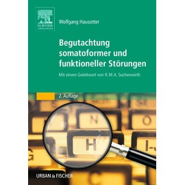 Begutachtung somatoformer und funktioneller Störungen