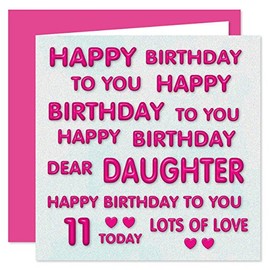 Daughter 11th Happy Birthday Card - Happy Birthday To You Dear Daughter - Perfect Pink Design - 11 Today