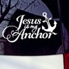 Jesus is My Anchor Funny Car Sticker for Window Bumper