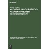Klemens in den pseudoklementinischen Rekognitionen: Studien zur literarischen Form des