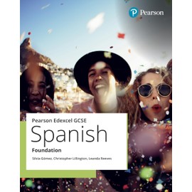 Edexcel GCSE Spanish Foundation Student Book (GCSE MFL 2024 for Edexcel)