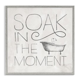 Stupell Industries Vintage Bathroom Soak in The Moment Phrase Wall Art, 17x17, Grey Framed