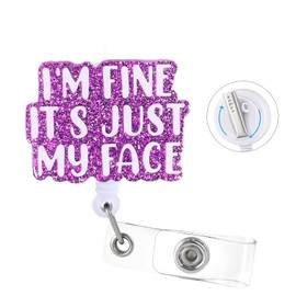 I'm Fine It's Just My Face Badge Reel with Swivel Alligator Clip ID Badge Holder Funny Glitter Badge Reel Retractable Clip for RN LPN CNA Nurse Doctor Assistant Medical Staff