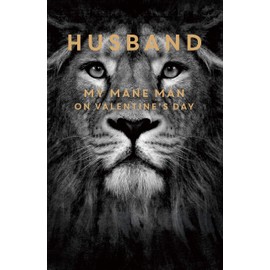 Husband Valentine's Day Card, Lion Valentine's Day Card for Husband, Valentine's Day Card for Him, My Mane Man