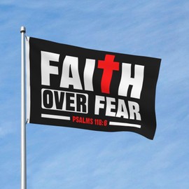 Faith Over Fear Psalms 118:6 Jesus God Christ Christian Flags For Outside Yard 3x5 Ft Double Sided Printed 100d Polyester Lightweight Garden Welcome Outdoor Banner Brass Grommets