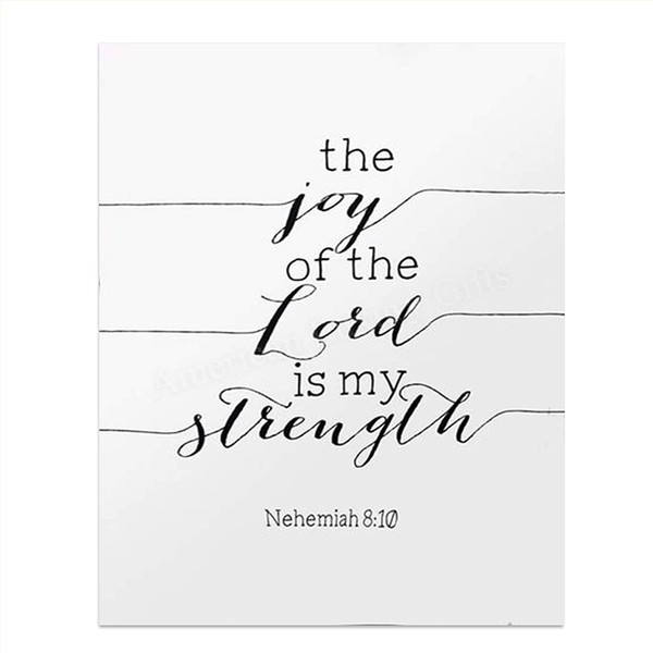 "The Joy Of The Lord Is My Strength" Nehemiah 8:10- Scripture Wall Art Print- 8 x 10"-Ready to Frame. Simple, Modern Home Decor- Office Decor. Perfect Christian Gift to Inspire, Encourage & Remind.