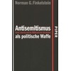 Antisemitismus als politische Waffe