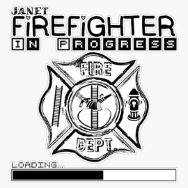 Janet | Firefighter in Progress | Future Firefighter | Black Text Sticker Bumper Sticker Vinyl Decal 5"