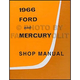 1966 Ford Galaxie Mercury Repair Shop Manual Reprint Monterey Montclair Parklane