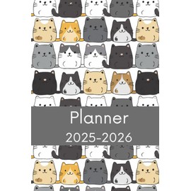  Planner 2025-2026: Agenda for Cat Lovers, Gift for Cat Mom, Cat Dad, Cat Owner, Cat Sitter, Animal Lovers, Calendar Weekly and Monthly View