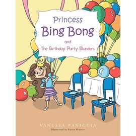 Princess Bing Bong and the Birthday Party Blunders
