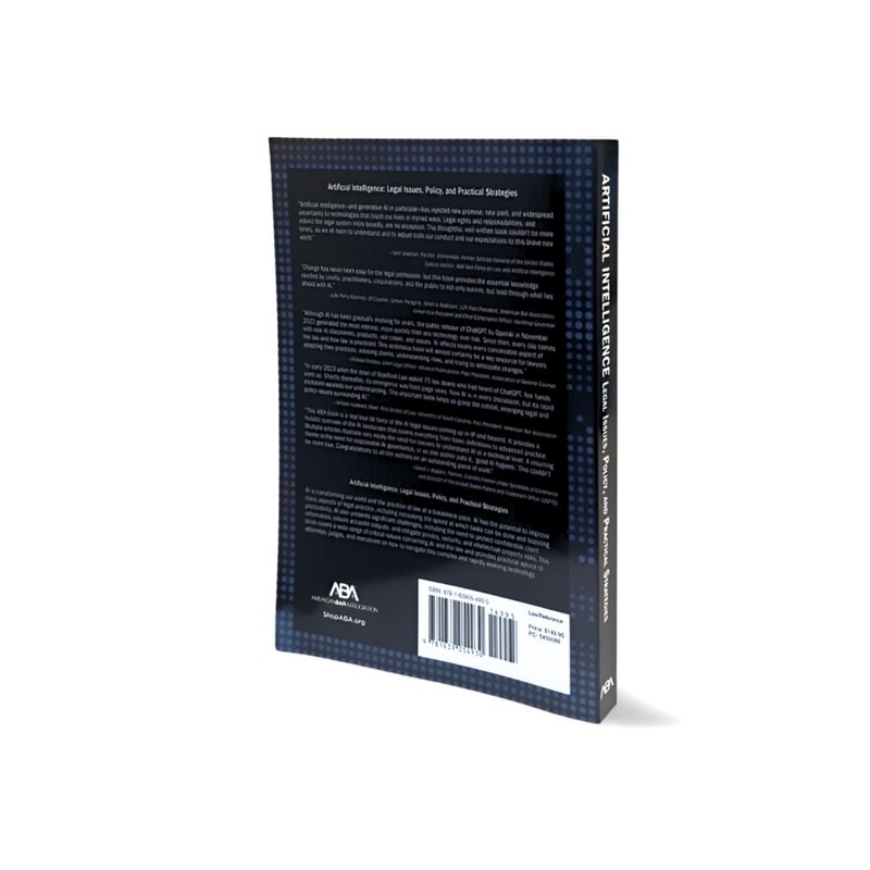 Artificial Intelligence: Legal Issues, Policy, and Practical Strategies
