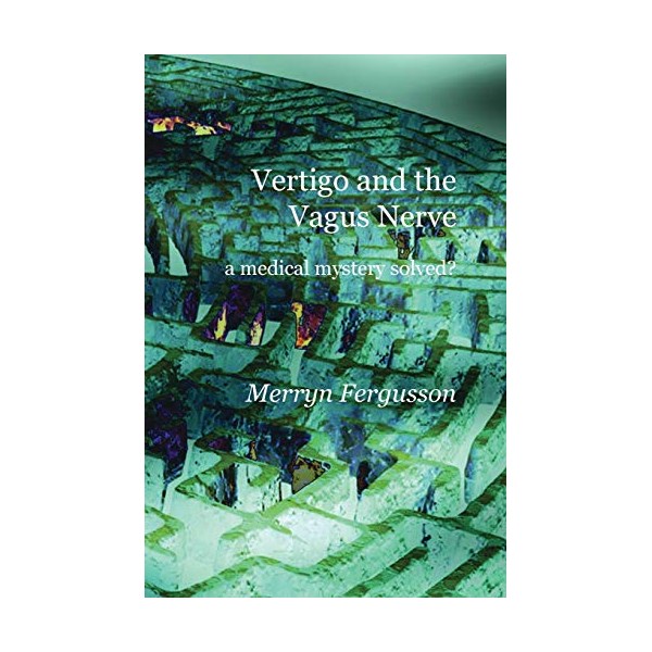 Vertigo and the Vagus Nerve - a Medical Mystery Solved?