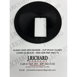 ISLAND OASIS - SB3X BLENDER CUP SPLASH GUARD COVER LID, NEW - OEM PART #50115