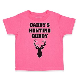 Toddler T-Shirt Dad Daddy's Hunting Buddy Dad Father's Day Cotton Incredible Dad Boy & Girl Clothes Wonderful Dad Baby Funny Tee Hot Pink Design Only 4T