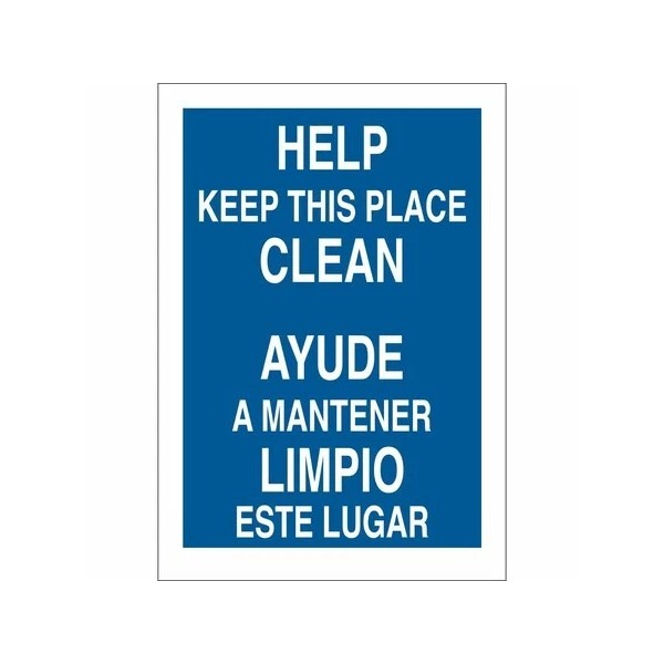 BRADY 90791 Help Keep This Place Clean/Ayude A Mantener Limpo