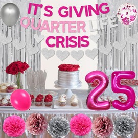 25th Birthday Decorations for Women It’s Giving Quarter Life Crisis Glitter Banner Rose Red 25 Balloons Numbers Silver Fringe Curtain Heart Garland Tissue Flowers for Women 25th Rose Red Party Favor