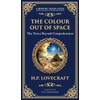 The Colour Out of Space: Lovecraft's Legendary Cosmic Horror Tale