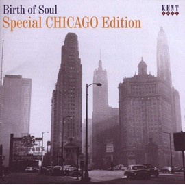 Birth Of Soul-Special Chicago Edition
