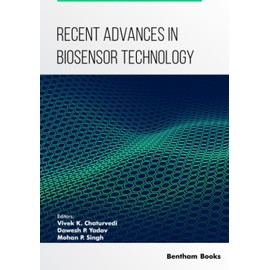 Recent Advances in Biosensor Technology