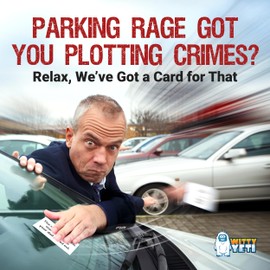 Super Hilarious, Crude Bad Parking Cards 50 Pack. Prank Idiot Parkers and Get the Satisfaction of Revenge With Funny NSFW Novelty Notices. Gag Note Cards Make Great Xmas Stocking Stuffers for Ages 18+
