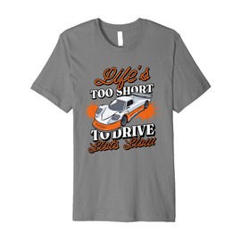Life Is Too Short To Drive Slots Slow Minicar RC Car Slot Car Premium T-Shirt