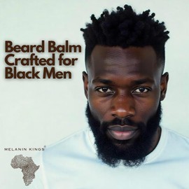 Melanin Kings Beard Balm for Black Men | 3 oz | Ancient African Ingredients | Specialized formula for black men s Kenyan Sandalwood Scent