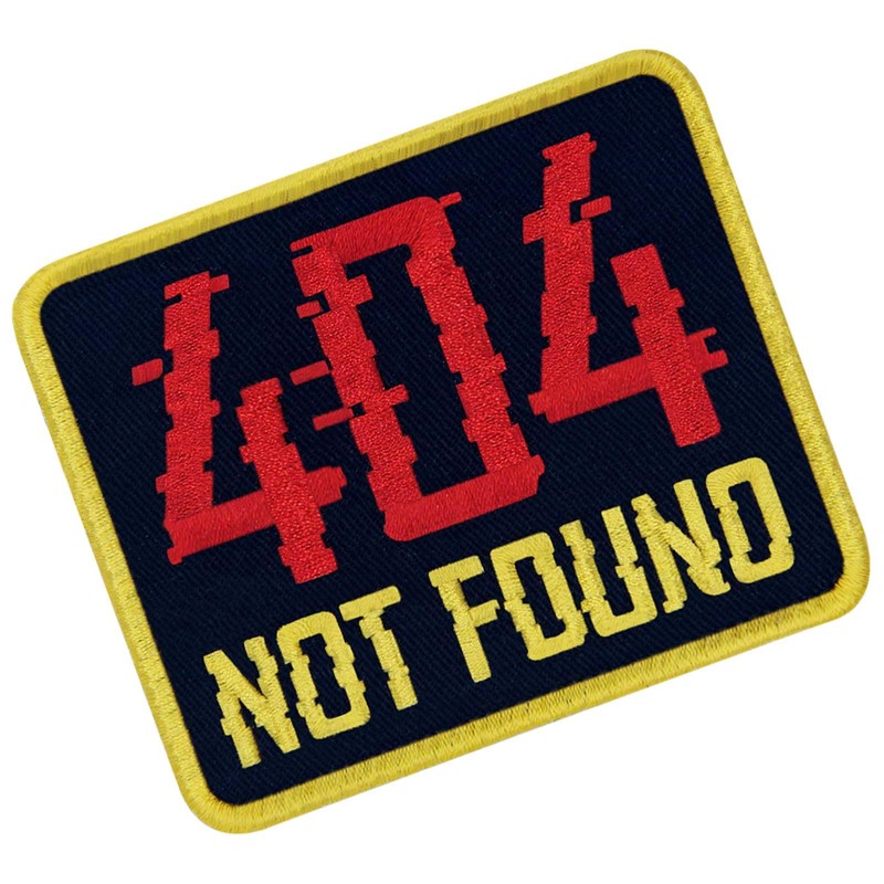 Tactical 404 Not Found Patch Embroidered Badge Applique Fastener Hook