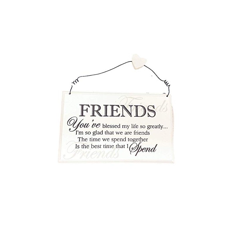 Wooden Plaque sign - Friends You've Blessed My Life So...
