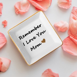 ArtioHipo Gift for Mom from Daughter Son, Ceramic Ring Dish for Mother Mother’s Day New Year Birthday Gift Decorative Jewelry Tray Trinket Plate (Remember I Love You Mom)