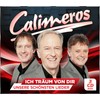 Calimeros - Ich träum von dir - Unsere schönsten Lieder