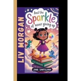 Liv Morgan and the sparkle of never giving up