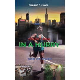 Young Man In A Hurry: Son of Mary