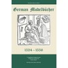 German Modelbucher 1524-1556: A compilation of eight German needlework and