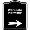 Work-Life Harmony Black Sign Arrow Right Aluminum Composite Sign 15