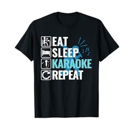 Eat Sleep Karaoke Repeat, Funny Karaoke T-Shirt