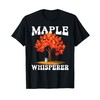 Maple Tree Tapping Sap Maple Syrup Mapple Tapper T-Shirt